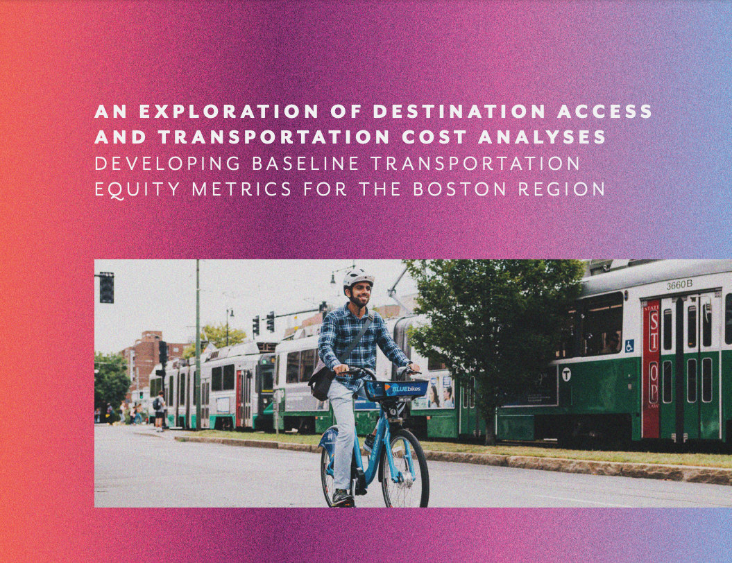 An Exploration of Destination Access and Transportation Cost Analyses